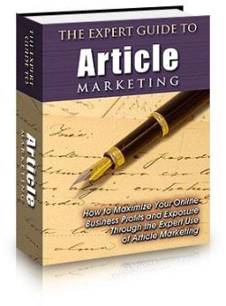 The Expert Guide to Article Marketing